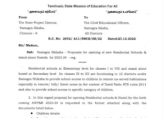 2023-24ஆம் ஆண்டில் புதிய குடியிருப்புப் பள்ளிகள் (Residential Schools) மற்றும் தனியே தங்கும் விடுதிகள் திறப்பதற்கான முன்மொழிவுகள் அனுப்பக் கோரி மாநிலத் திட்ட இயக்குநர் உத்தரவு