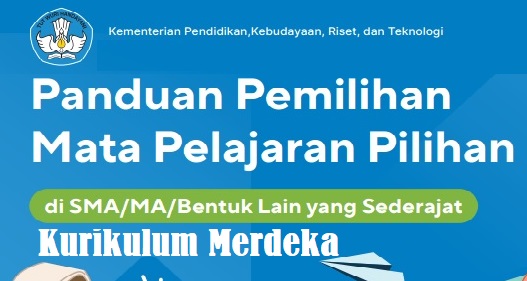 Buku Panduan Pemilihan Mata Pelajaran Pilihan di SMA MA Kurikulum Merdeka