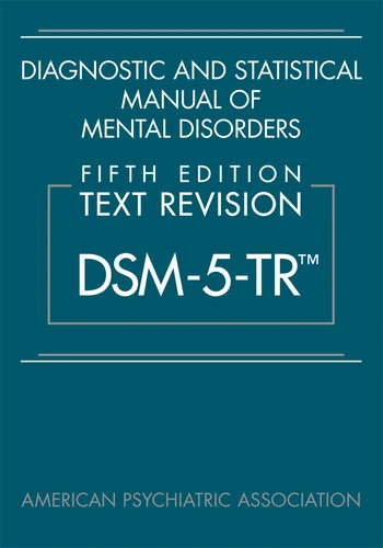 Diagnostic and Statistical Manual of Mental Disorders Text Revision (DSM-5-TR), 5th Ed PDF