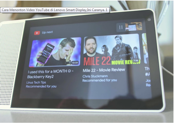 How to Watch YouTube Videos on Lenovo Smart Display. 1