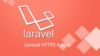 Tutorial Laravel 5.5 - Memaksa route Laravel Menjadi HTTPS