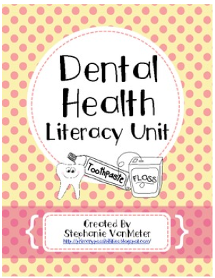 http://www.teacherspayteachers.com/Product/Dental-Health-Literacy-Unit-467695