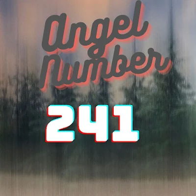 Angel Number 241