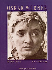 Oskar Werner: Ein Nachklang