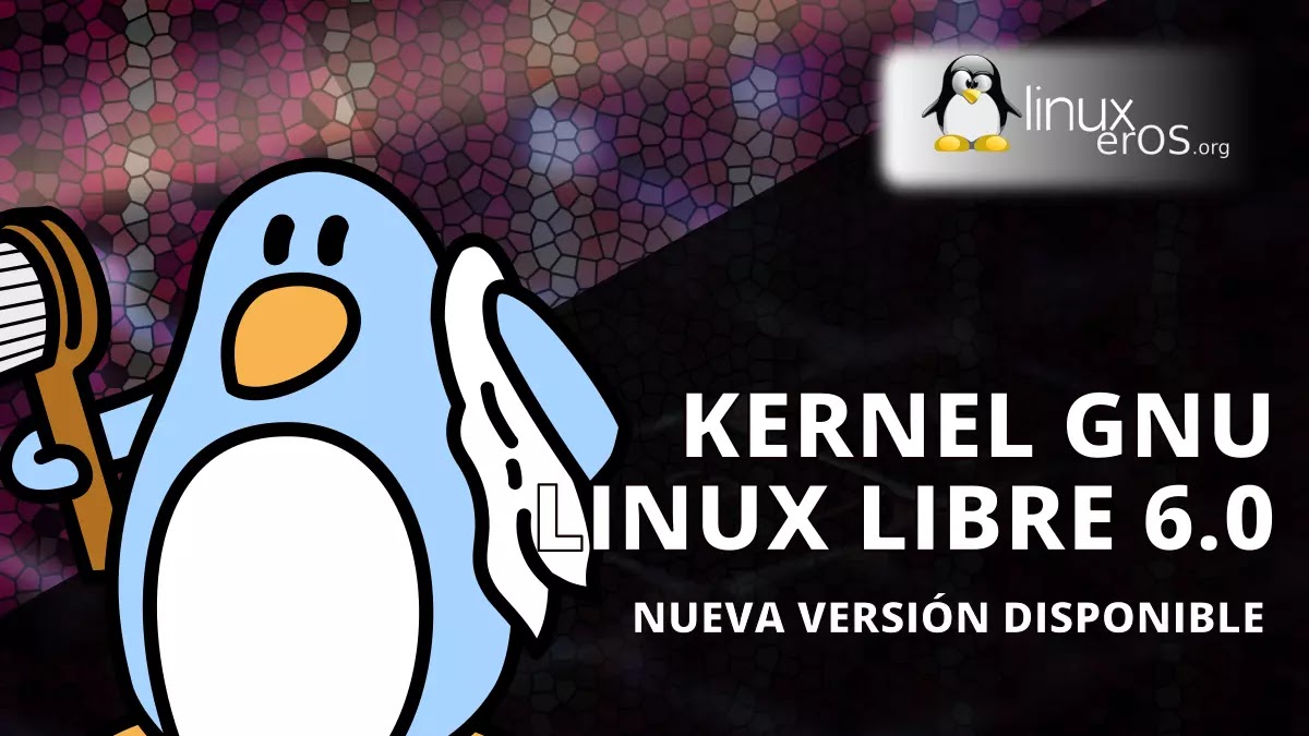 Rilasciato il kernel GNU Linux-libre 6.0, GNU/Linux libero al 100%