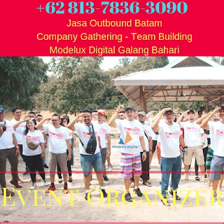 0812-6711-1161 Outbound Batam Jasa Company Gathering Team Building Perusahaan