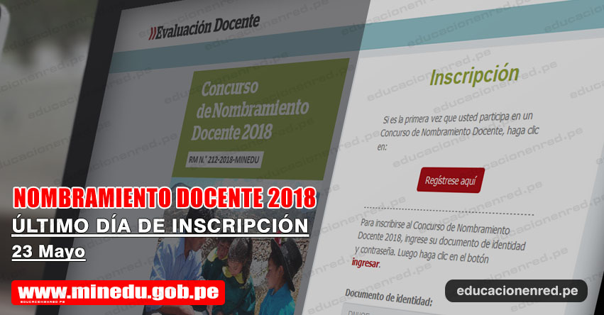 MINEDU: Hoy último día Inscripción Nombramiento Docente 2018 [VIDEO] www.minedu.gob.pe