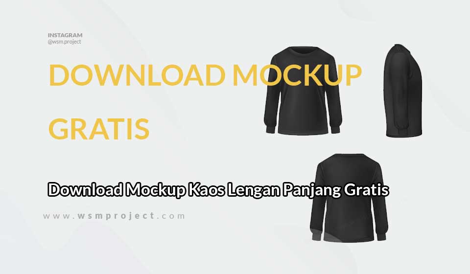 Download Download Mockup Kaos Lengan Panjang Gratis Cdr Eps Wsm Project