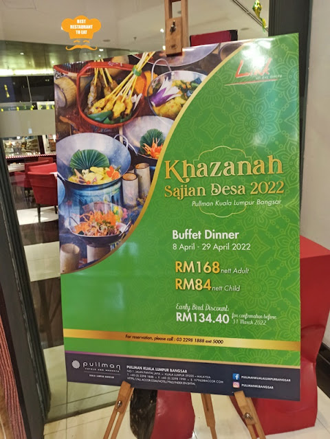 Ramadan Buffet 2022 Pullman Kuala Lumpur Bangsar Khazanah Sajian Desa