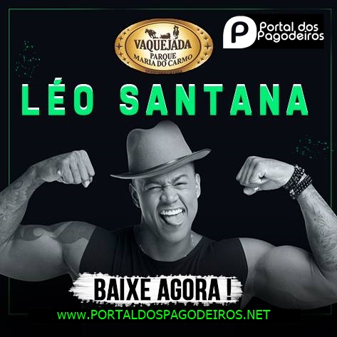 LEO SANTANA - AO VIVO NA VAQUEJADA DE SERRINHA - BA