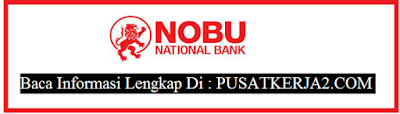 Lowongan Kerja Terbaru November 2019 Jakarta SMA S1 Bank NationalNobu