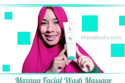Mazaya Facial Wash Massage #InovasiTerbaruMazaya