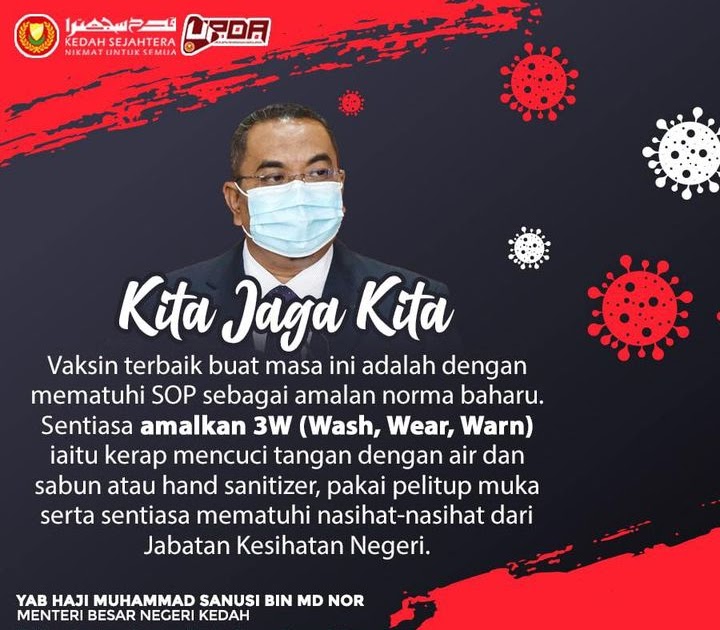 Kita Jaga Kita Sentiasa Amalkan 3w Wash Wear Warn Bagi Membendung Penularan Wabak Covid 19 Kedah Sejahtera Nikmat Untuk Upda