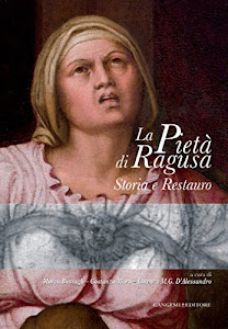 La Pietà di Ragusa: Storia e Resaturo