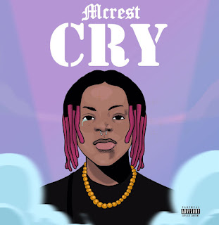 MUSIC: Mcrest - Cry