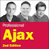 Professional Ajax, 2nd Edition by Nicholas C. Zakas, Jeremy McPeak, Joe Fawcett
