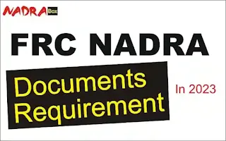 FRC NADRA documents required in 2023