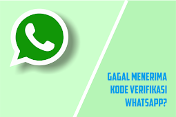 Susah Dikala Aktivasi Whatsapp? Begini Cara Mengatasi Gagal Terima Isyarat Verifikasi