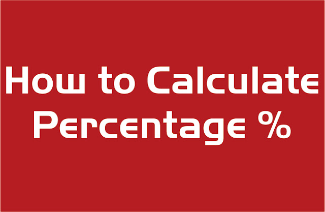 How to Calculate Percentage, How to Calculate Percentage from CGPA, How to Calculate Percentage in Excel, how to calculate percentage of a number, how to calculate percentage of marks