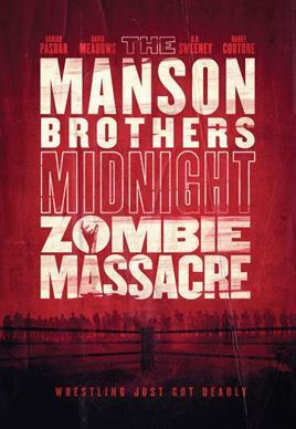 Manson Brothers Midnight Zombie Massacre: poster 