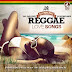 Dj Bruno -100 Degree Seychelles Reggae Love Songs WORLDWIDE