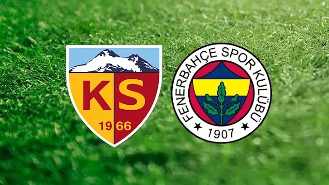 Kayserispor-Fenerbahçe Maçı Bilet Fiyatları Açıklandı