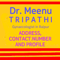 Dr. Meenu Tripathi Gynaecologist in Raipur