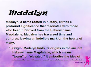 meaning of the name "Madalyn"