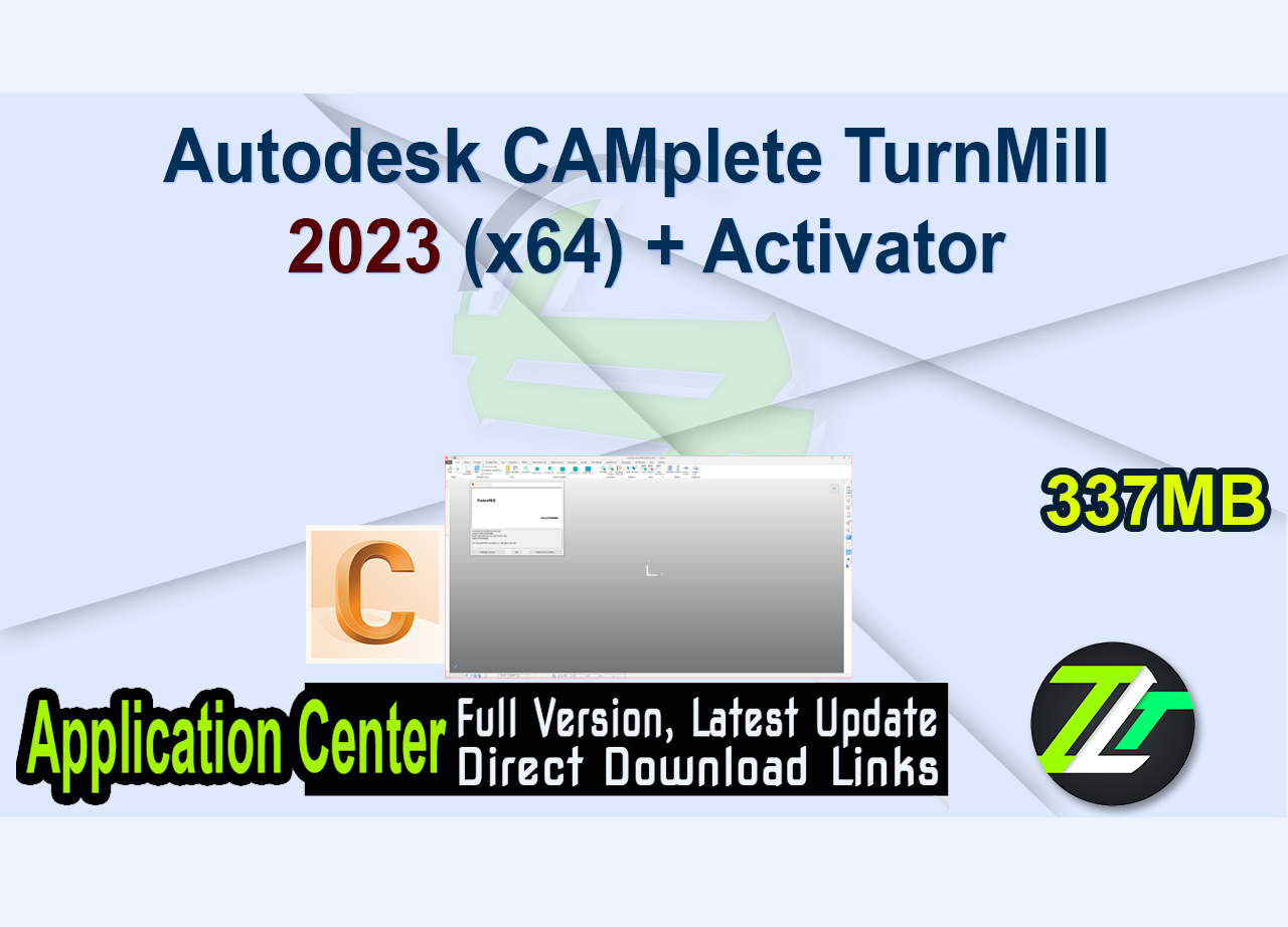 Autodesk CAMplete TurnMill 2023 (x64) + Activator