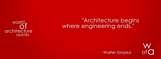 Architecture quote about architecture by Walter Gropius