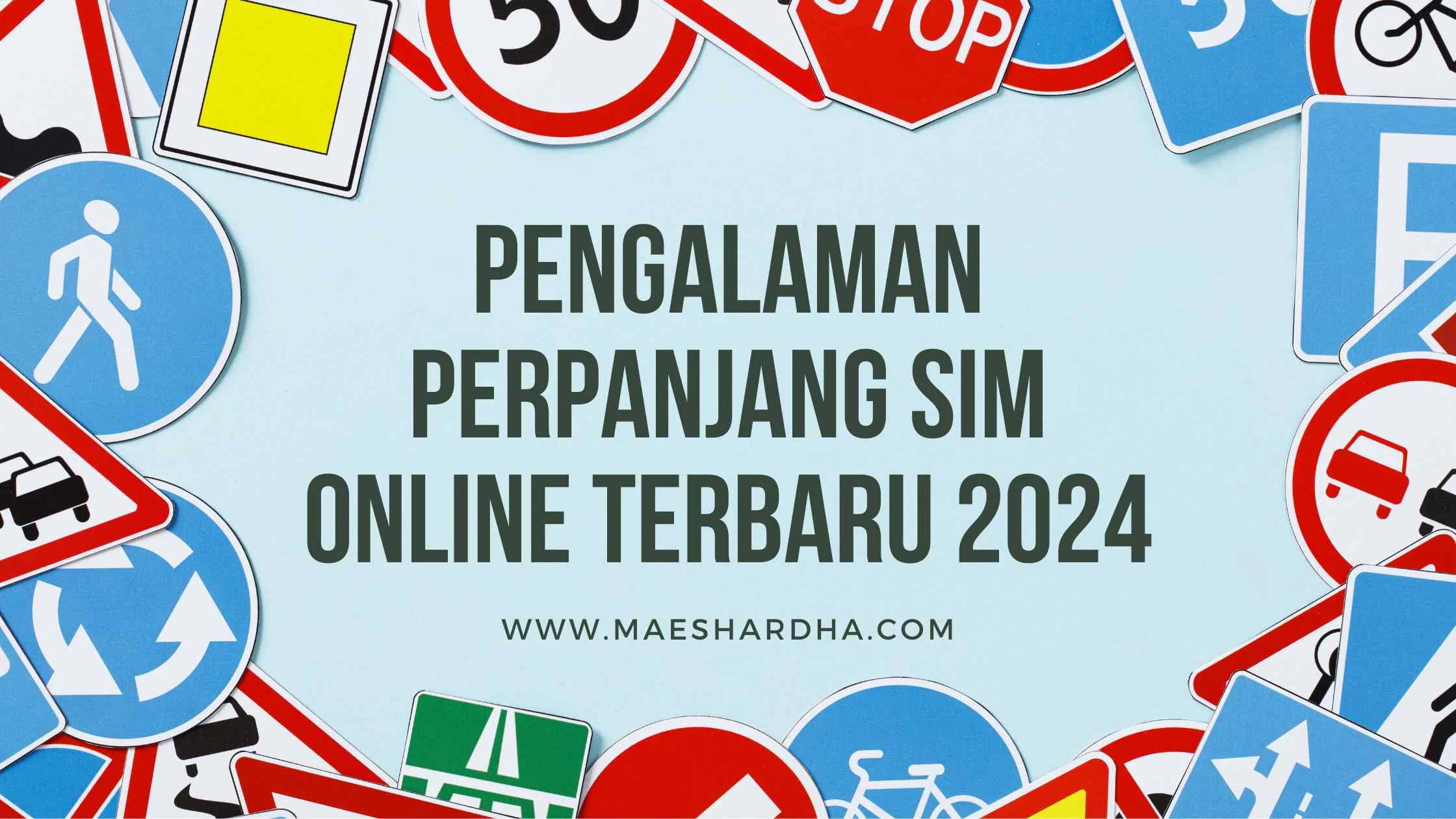 Pengalaman Perpanjang SIM Online Terbaru 2024