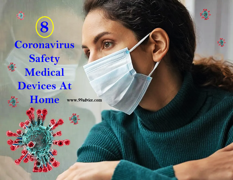 8 Coronavirus Safety Medical Devices At Home