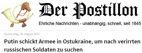Der Postillon: Putin schickt Armee in Ostukraine, um nach verirrten russischen Soldaten zu suchen