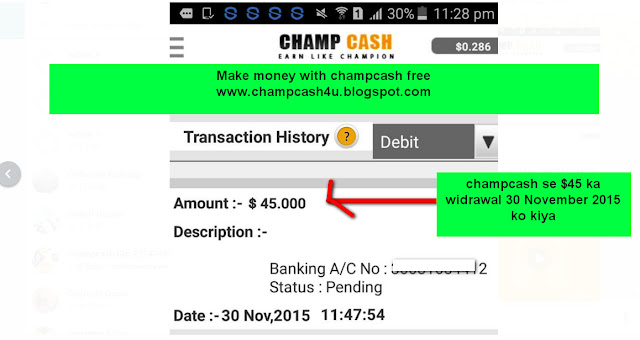 30 November 2015 ko Champcash se $45 ka widrawal kiya-see screenshot