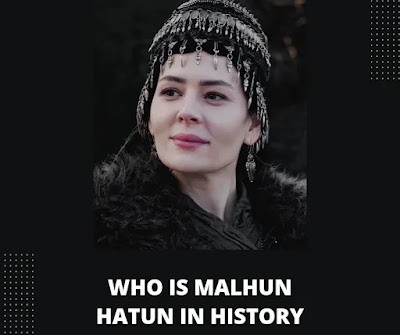 Who is Malhun / Mal Hatun? | Extra History Of Malhun Hatun