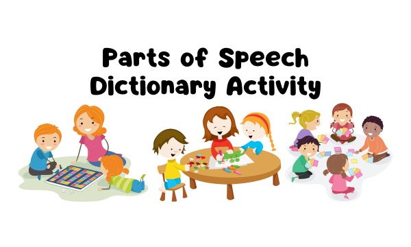 Parts of Speech Dictionary Activity
