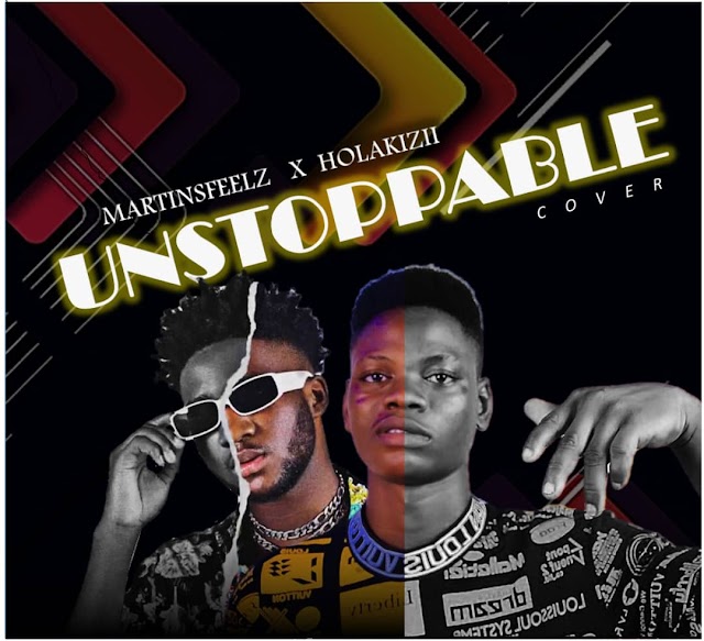 Hola kizii ft Martin Feelz - Unstoppable cover