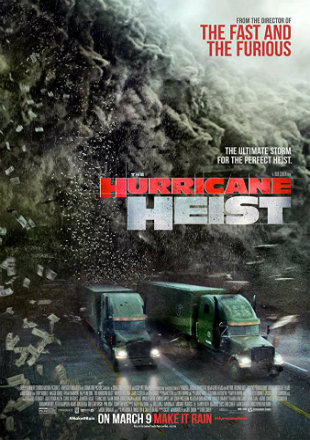 The Hurricane Heist 2018 Full Hindi Movie Download Dual Audio BRRip 720p ESub
