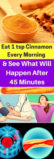 Eat 1 tsp Cinnamon, Every Morning, & See What Will Happen, After 45 Minutes!!!!!