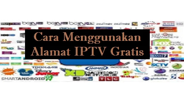 Alamat IPTV Gratis