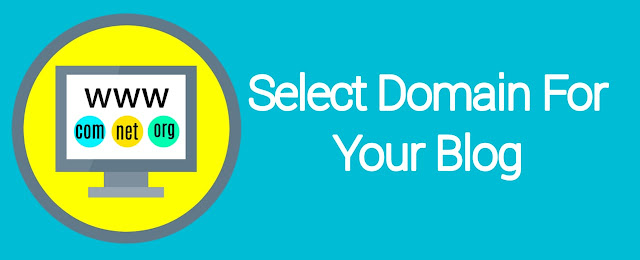 Select perfect Domain for Your Blog