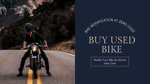 Buy Used Bike Online or Find a Modified Bike Sale at Zero Cost