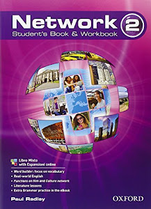 Network. Student's book-Workbook. Per le Scuole superiori.: 2