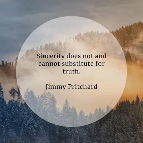 Sincerity quotes that'll make you act with earnestness