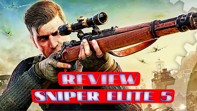 talking about Sniper Elite 5 game review
