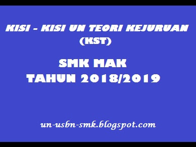 https://soalsiswa.blogspot.com - KST UN SMK KTSP Tahun Ajaran 2018/2019