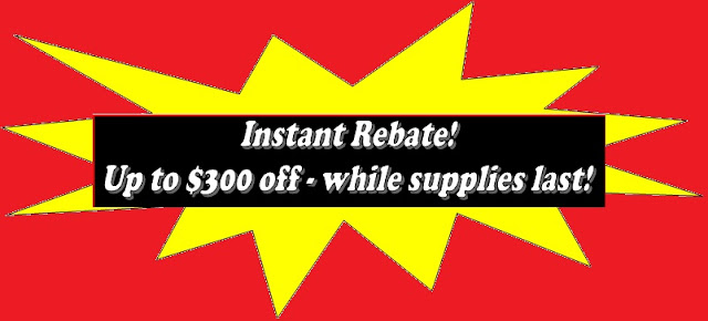 up to $300 instant rebate
