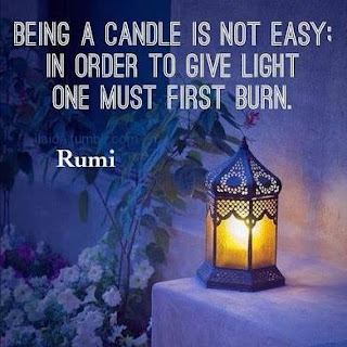 Rumi Light Quotes, Burning Quotes, Candle Quotes