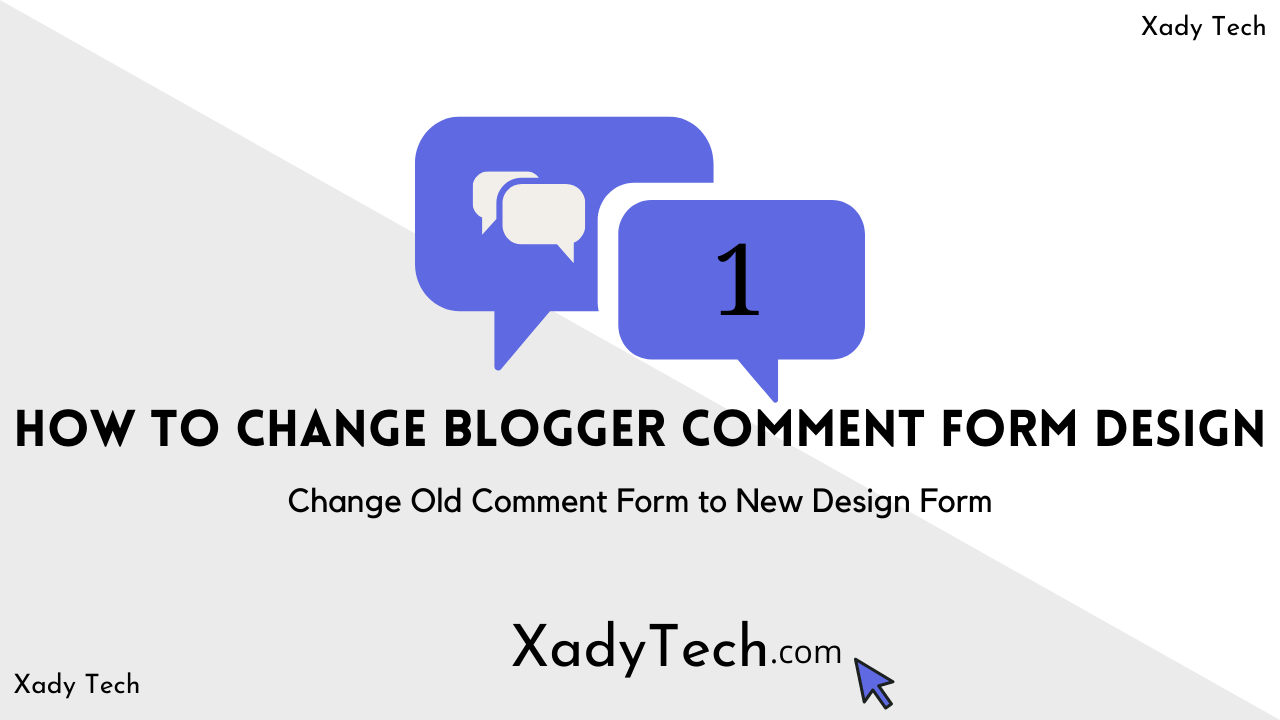 How to Change Blogger Comment Form Design