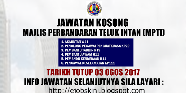 Jawatan Kosong Majlis Perbandaran Teluk Intan (MPTI) - 03 Ogos 2017